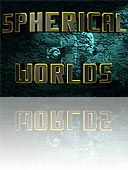 Spherical Worlds